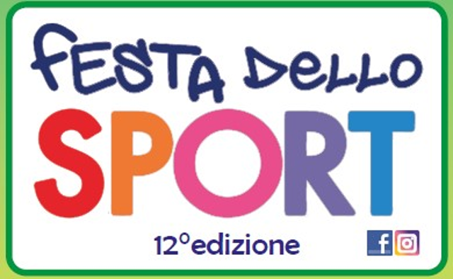 SPORT | 12^ edizione Festa dello Sport e Giocolandia